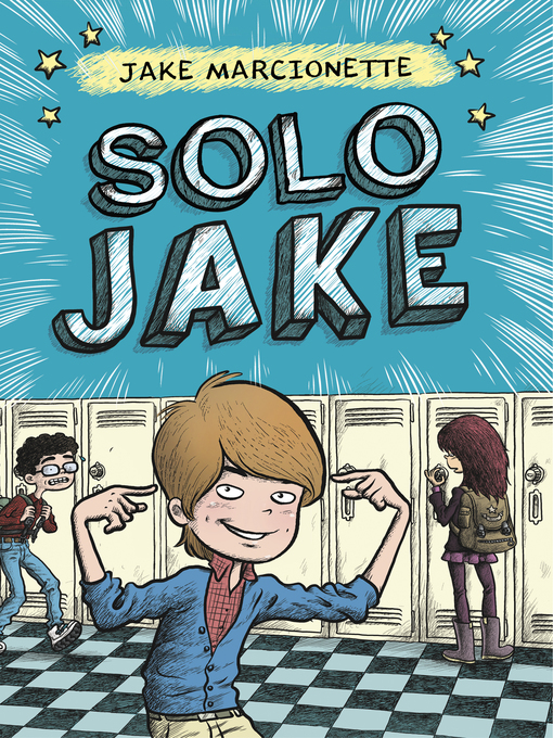 Title details for Solo Jake (Solo Jake 1) by Jake Marcionette - Available
